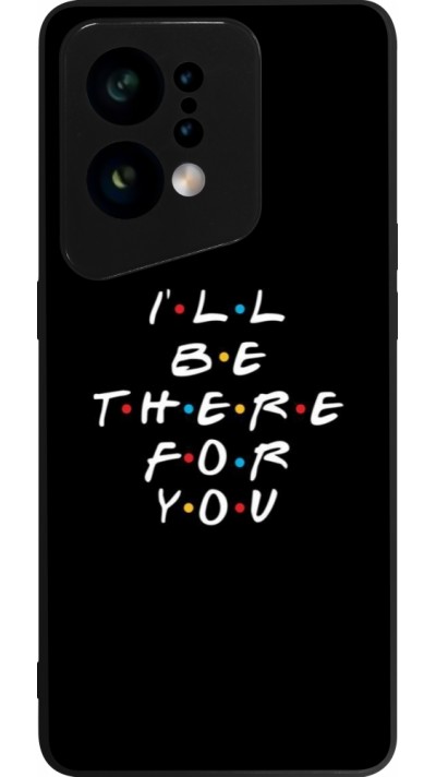 OPPO Find X5 Case Hülle - Silikon schwarz Friends Be there for you